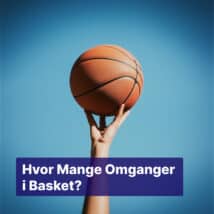 Hvor mange omganger i basket?
